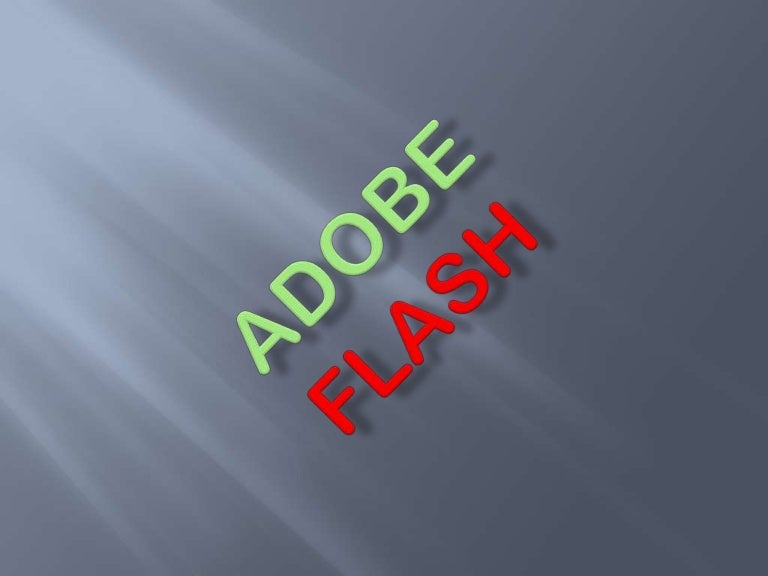 Adobe flash