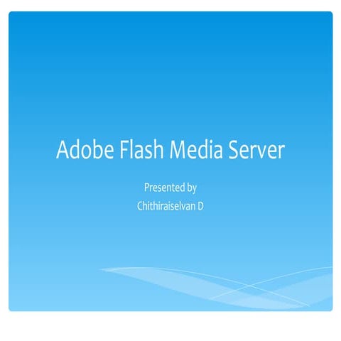Adobe flash media server 