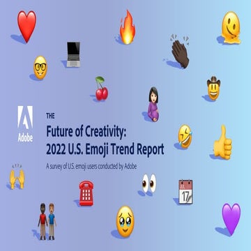 Adobe Future of Creativity 2022 U.S. Emoji Trend Report.pdf