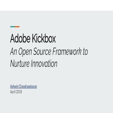 Adobe Kickbox -  A framework to nurture Innovation