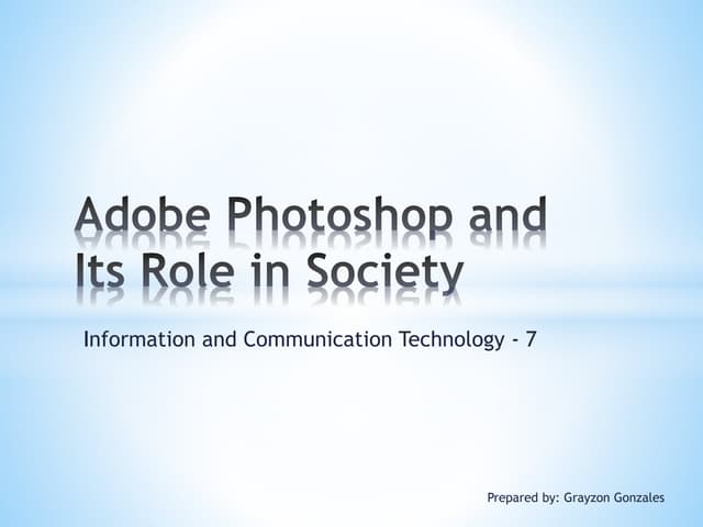 Adobe Photoshop and its role in society ( Introduction) 
