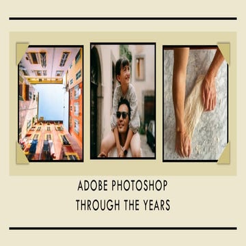 Adobe Photoshop Evolution: Key Features and Milestones from 1988 to ...