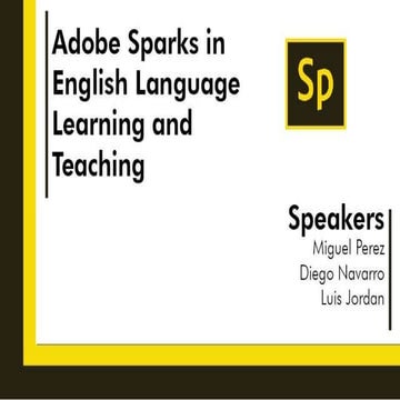 Adobe Spark in English Language Learning and Teaching