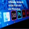 Difference between Adobe Illustrator and Photoshop