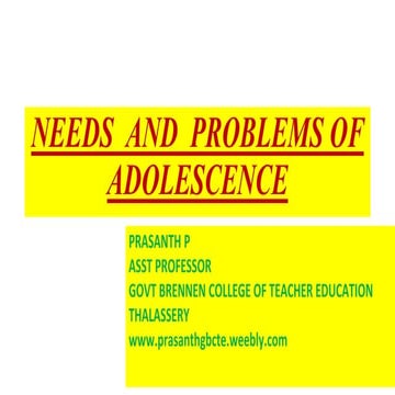 ADOLESCENCE MAJOR NEEDS AND PROBLEMS..pptx