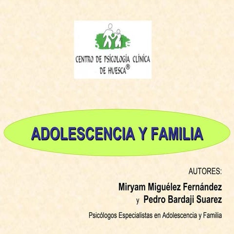 ADOLESCENCIA Y FAMILIA
