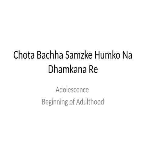 Adolescent Psychology and Mental health, recent thoughts