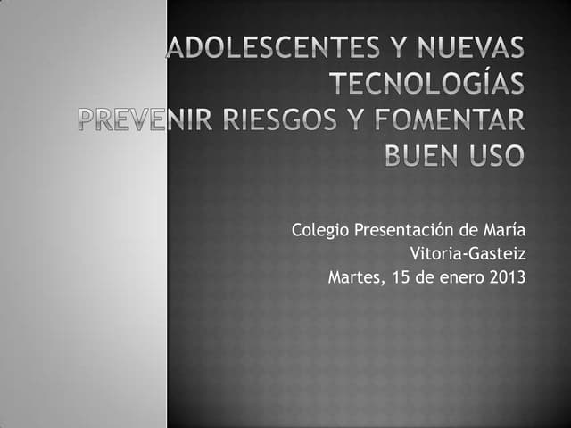Adolescentes y nuevas tecnologías   copia