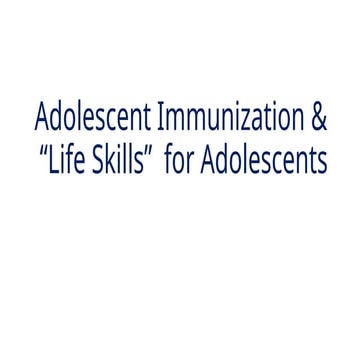 Comprehensive Guide to Adolescent Immunization and Life Skills ...