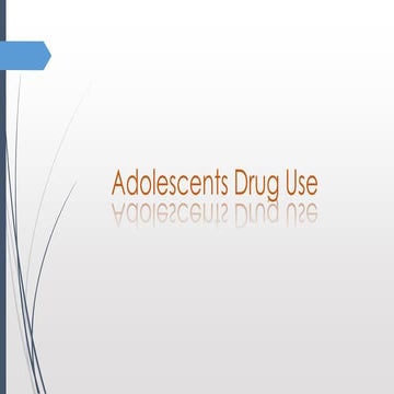 Adolescents drug use