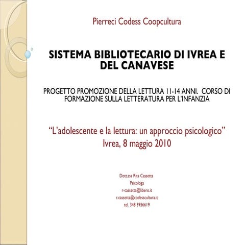 Rita Cassetta, Adolescenza e lettura