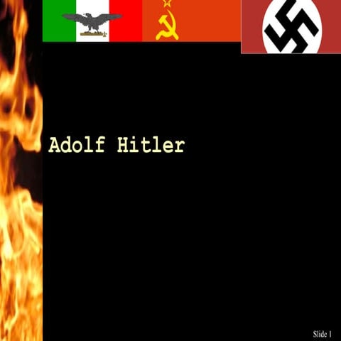 Adolf Hitler and the Nazi Party