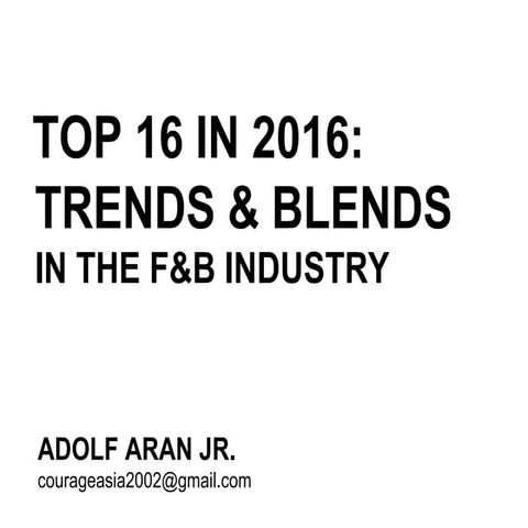 Dine Iloilo 2015 - Adolf Aran, Jr. - 16 Hot Food Service Trends in 2016