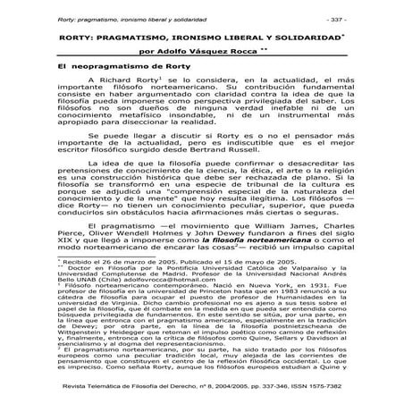 Adolfo vasquez rocca ph.d.  rorty: pragmatismo, ironismo liberal y solidaridad  revista filosofia del derecho