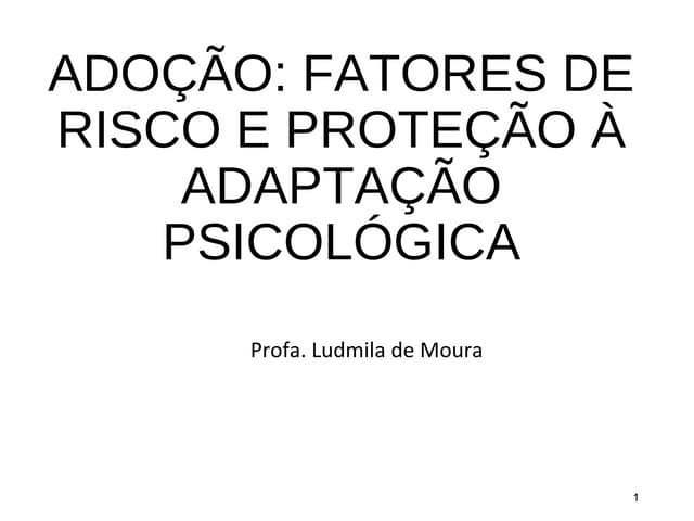 Adoção  fatores de risco e proteção
