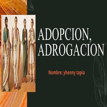 ADOPCION, ADROGACION JULIETALOZA2.pptx