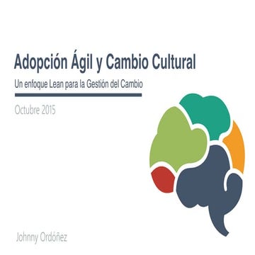 Adopción Ágil y Cambio Cultural: Lean Change Management