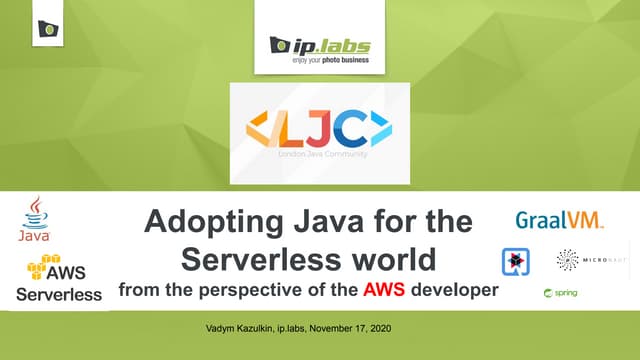 Adopting Java for the Serverless world at  JUG London