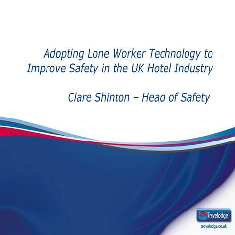 Adopting lone worker technology to improve safety in the uk hotel industry