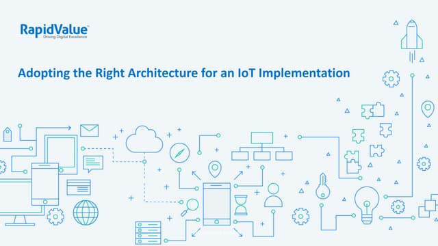 Adopting the Right Architecture for IoT Implementation