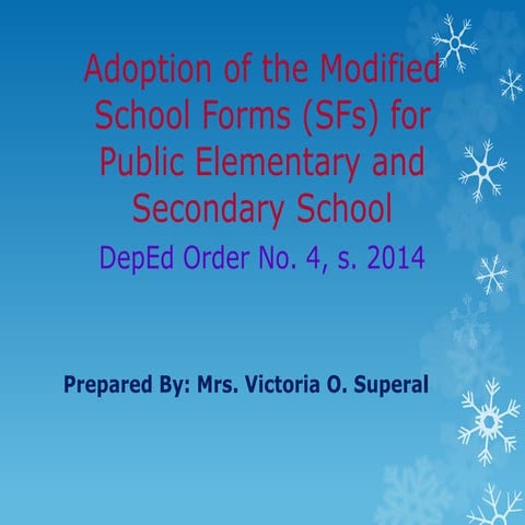 Adoption of the modified school forms (s fs