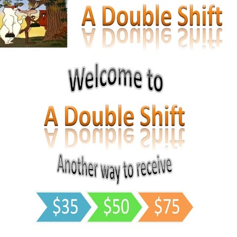 A double shift