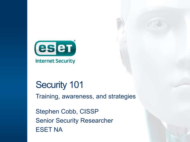 Cyber Security 101: Training, awareness, strategies for small to medium sized...