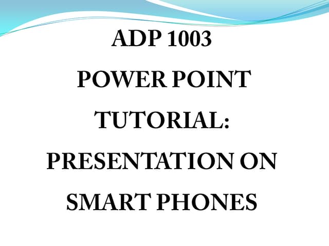 Adp 1003 power point tutorial
