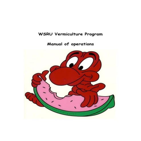 WSRU Vermiculture Program: Manual of Operations