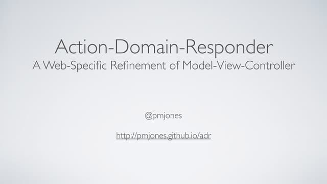 Action-Domain-Responder: A Refinement of MVC