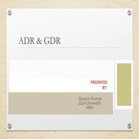 ADR & GDR ::complete Introduction & Information 