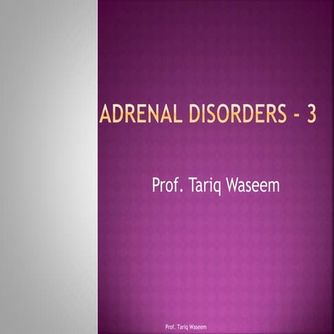 Adrenal disorders   3