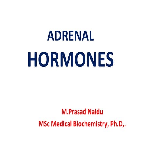 Adrenal hormones