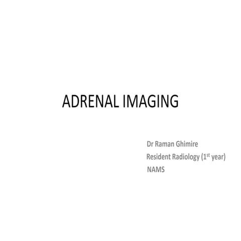Adrenal imaging