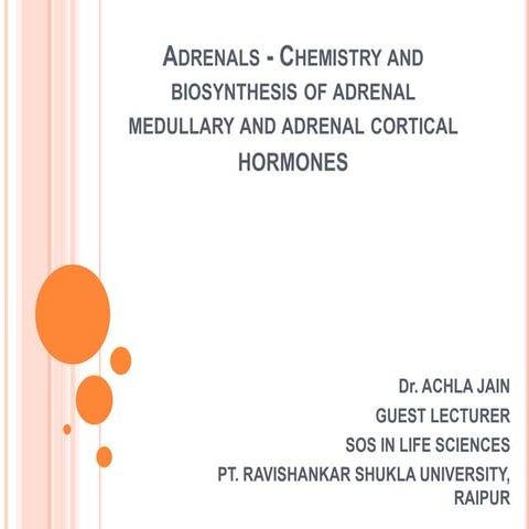 Adrenals   chemistry and biosynthesis of adrenal medullary and adrenal cortic...