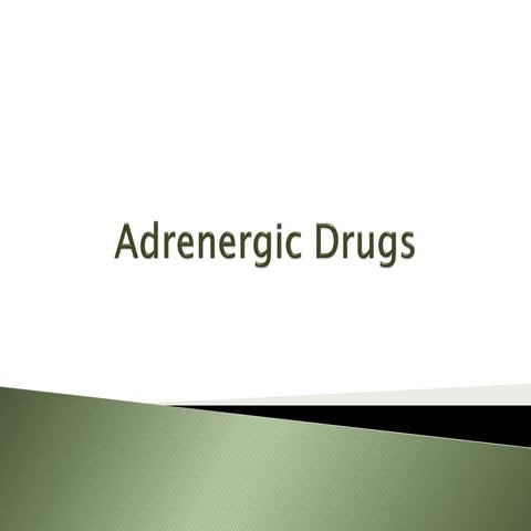 Adrenergic drugs - pharmacology 