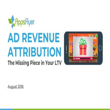 Ad Revenue Attribution: The Missing Piece in Your LTV 