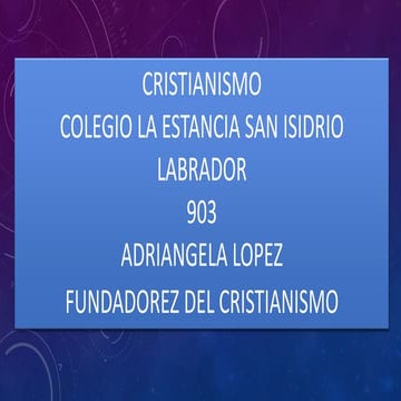 FUNDADOR DEL CRISTIANISMO 