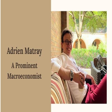 Adrien Matray - An Applied Macroeconomist | PDF