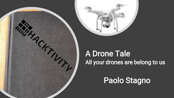 Paolo Stagno - A Drone Tale: All Your Drones Belong To Us