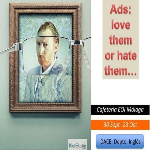Ads: love them or hate them