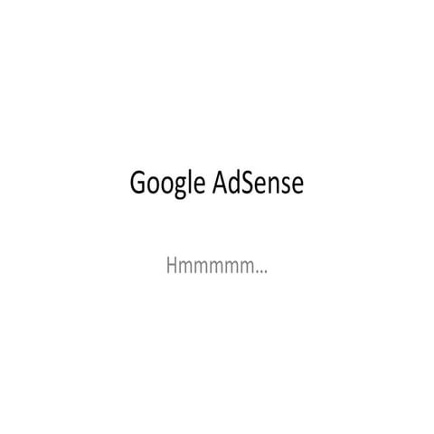 So You Want to Know About AdSense?