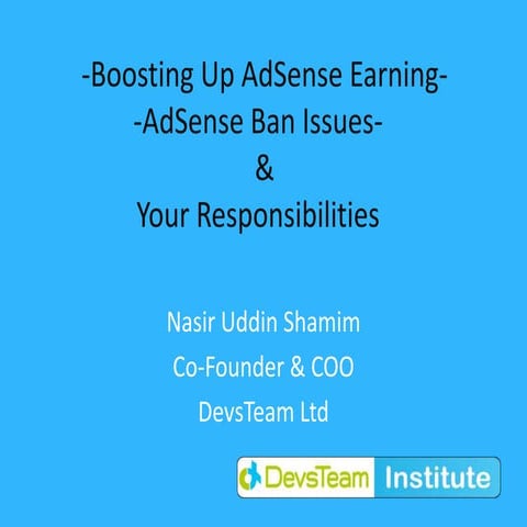 AdSense Ban & Earning Boost-Up & Your Responsibilities