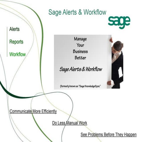 Atlantic Datasystems: Sage Alerts and Workflow Add-on Formerly Known as "Sage...