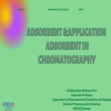 Adsorbent and adsorbent used in chromatography