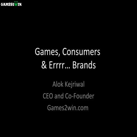 Games, Consumers and Errr....Brands