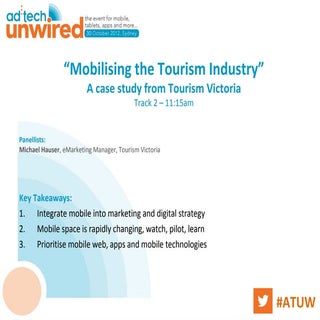 Adtech unwired - Tourism Victoria M...