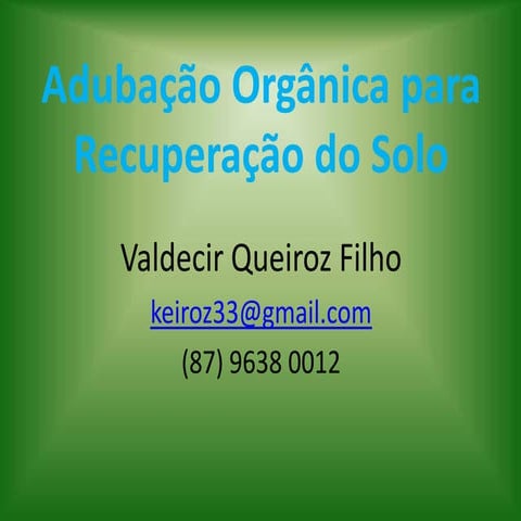 Adubação orgânica para recuperação do solo
