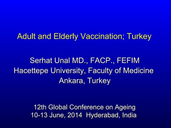 Adult vaccination-turkey-ageing- need of pneumoccocal vaccination