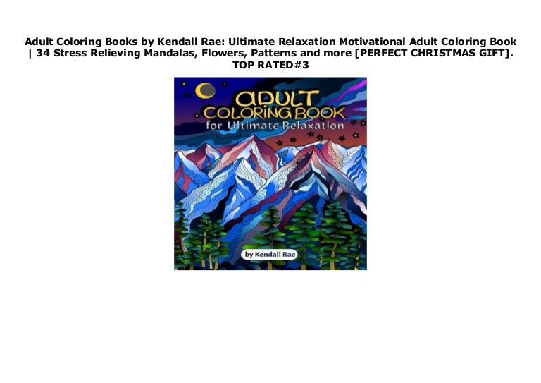 Adult Coloring Books By Kendall Rae Ultimate Relaxation Motivational Adult Coloring Books By Kendall Rae Ultimate Relaxation Motivational